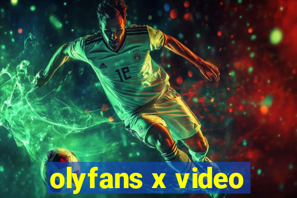 olyfans x video